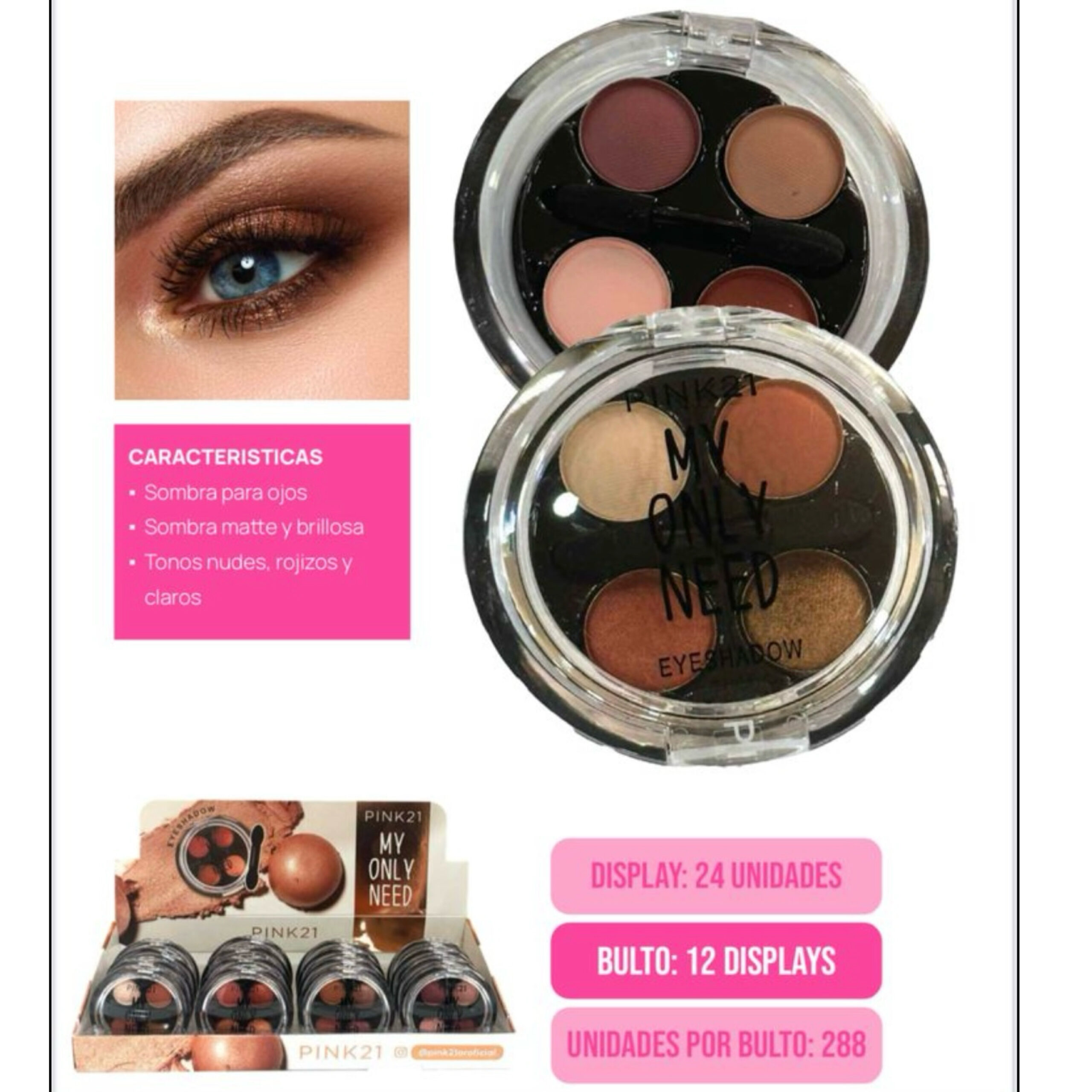 Sombra My Only Need - Pink 21 - Imagen 2