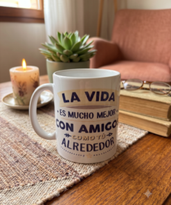 Taza de Ceramica - La vida es mejor con amigos